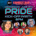 Gay AF Comedy Pride Kick-Off Party