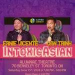 IntoxicAsian Comedy Tour - Toronto