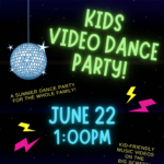 Kids’ Video Dance Party Jun 22, 2024