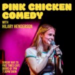 Pink Chicken Comedy May 26, 2024