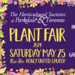 Plant Fair 2024: Parkdale & Toronto Horticultural Societies