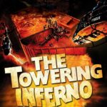 Sunday Classics: The Towering Inferno – 50th Anniversary