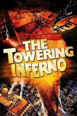 Sunday Classics: The Towering Inferno – 50th Anniversary