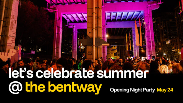 The Bentway Summer Opening Night Party
