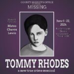 Tommy Rhodes - A True Crime Musical Drama